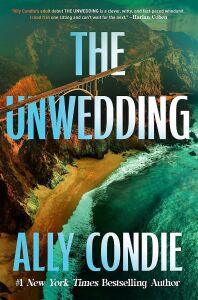 The Unwedding: The Addictive, Fast Paced, Unputdownable And Unsettling Reese's Book Club Pick