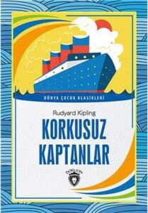 Korkusuz Kaptanlar: Dünya Çocuk Klasikleri (7-12 Yaş)