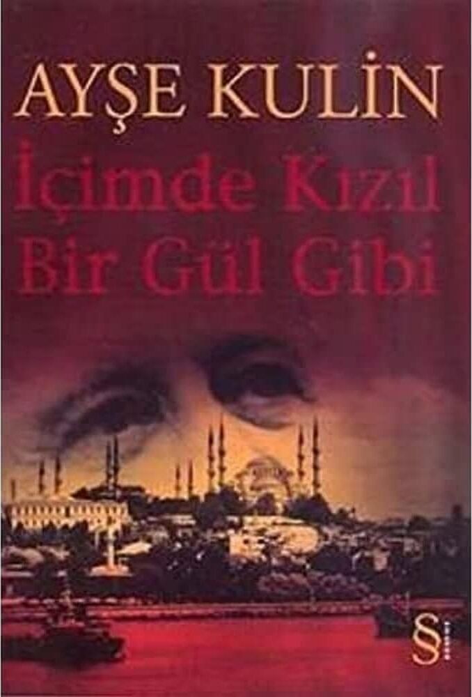 Içimde Kızıl Bir Gül Gibi