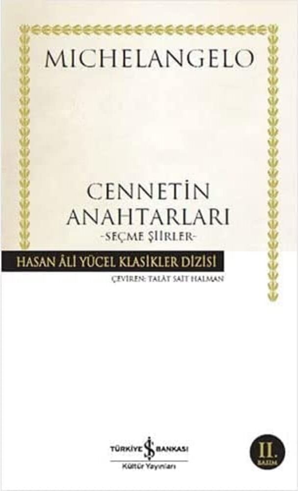 Cennetin Anahtarları - Seçme Şiirler: Hasan Ali Yücel Klasikler Dizisi