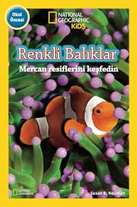 Renkli Balıklar: National Geographic Kids - Okul Öncesi (Kapak Değişebilir)