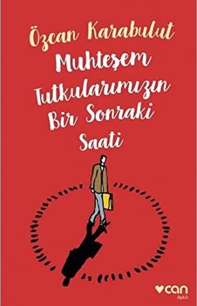 Muhteşem Tutkularımızın Bir Sonraki Saati