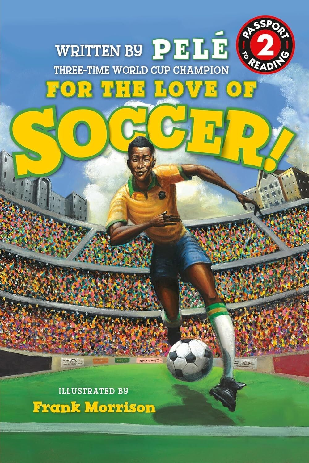 For The Of Soccer! The Of Pelé: Level 2