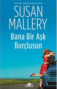 Bana Bir Aşk Borçlusun: Kız Kardeşler Serisi - 1. Kitap