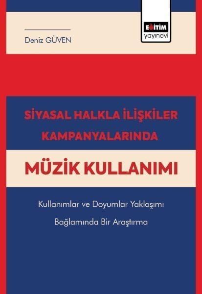 Siyasal Halkla Ilişkiler Kampanyalarında Müzik Kullanımı