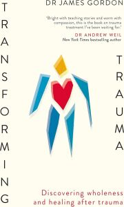 Transforming Trauma: Discovering Wholeness And Healing After Trauma