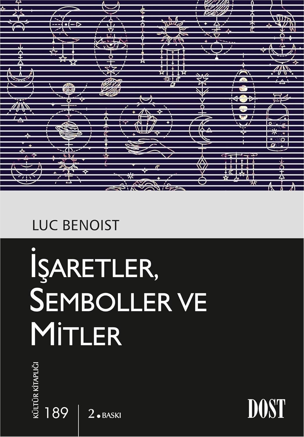 Işaretler, Semboller ve Mitler