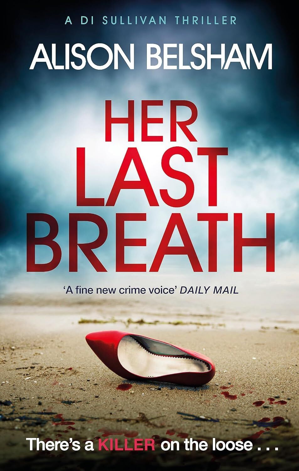 Her Last Breath: The New Crime Thriller From The International Bestseller
