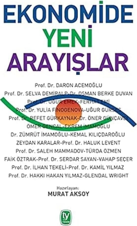 Ekonomide Yeni Arayışlar