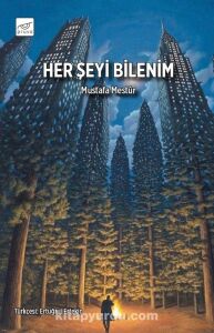 Her Şeyi Bilenim