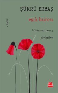 Eşik Burcu: Bütün Yazıları 3