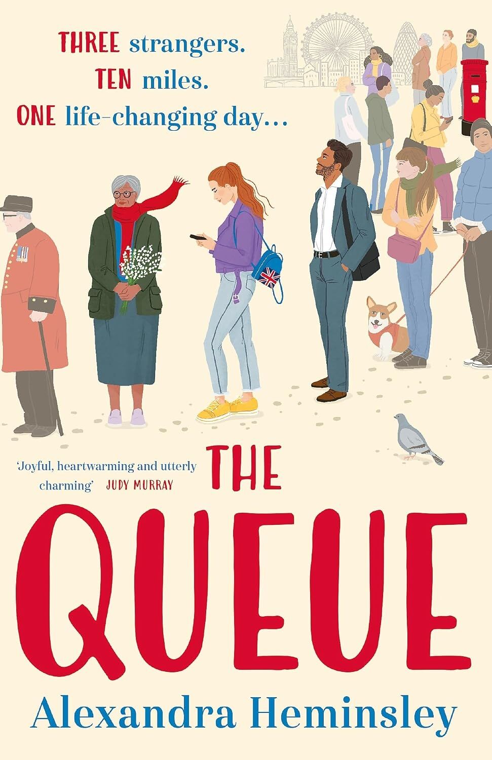 The Queue: The Heartwarming Novel Inspired By The Queue For The Queen