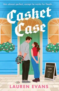 Casket Case: A Totally Unforgettable, Tender And Emotional Small-Town Romance That Is To Dıe For