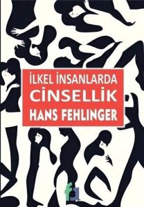 Ilkel Insanlarda Cinsellik