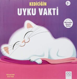 Kediciğin Uyku Vakti: Merhaba Küçük Deha