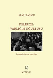 Deleuze-Varlığın Uğultusu