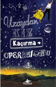 Uzaydan Kız Kaçırma Operasyonu