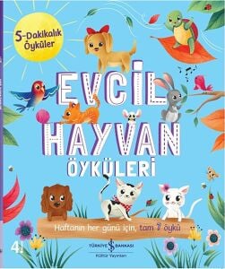 Evcil Hayvan Öyküleri - 5 Dakikalık Öyküler