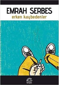 Erken Kaybedenler
