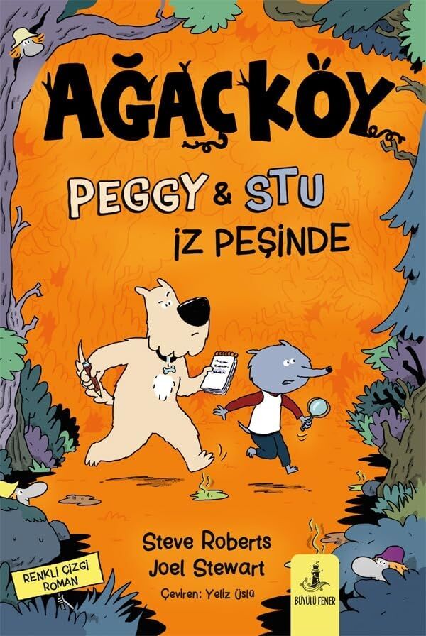 Ağaçköy - Peggy & Stu Iz Peşinde