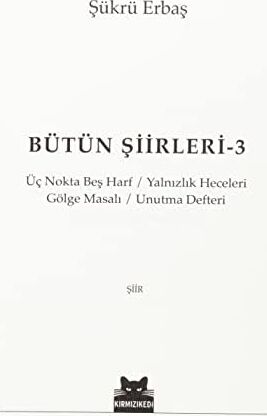 Bütün Şiirleri 3