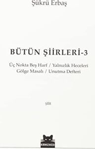 Bütün Şiirleri 3