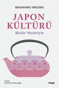 Japon Kültürü: Bütün Yönleriyle