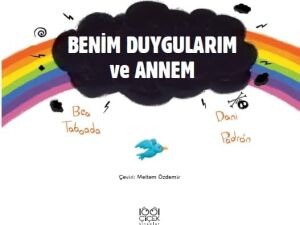 Benim Duygularım ve Annem