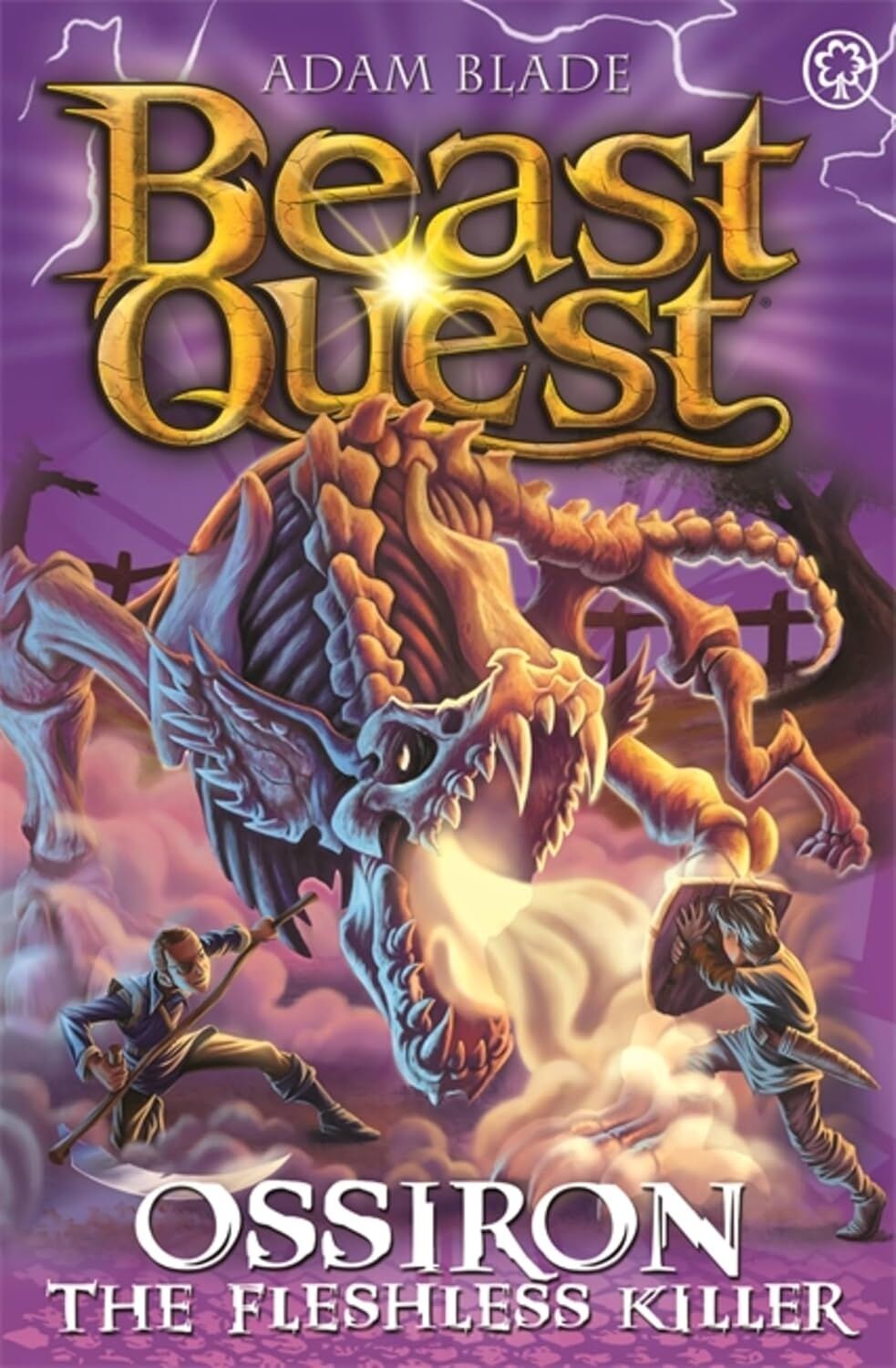 Beast Quest: Ossiron The Fleshless Killer: Series 28 Book 1