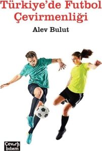 Türkiye'de Futbol Çevirmenliği