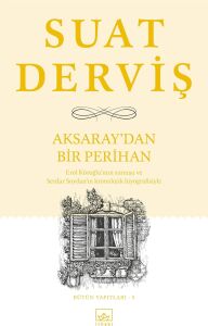 Aksaray’dan Bir Perihan