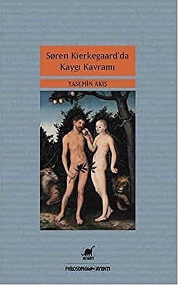 Soren Kierkegaar’da Kaygı Kavramı