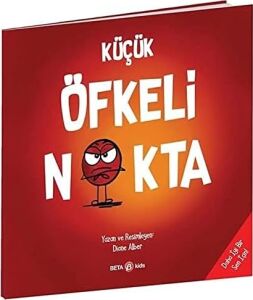 Küçük Öfkeli Nokta (Kapak Değişebilir)