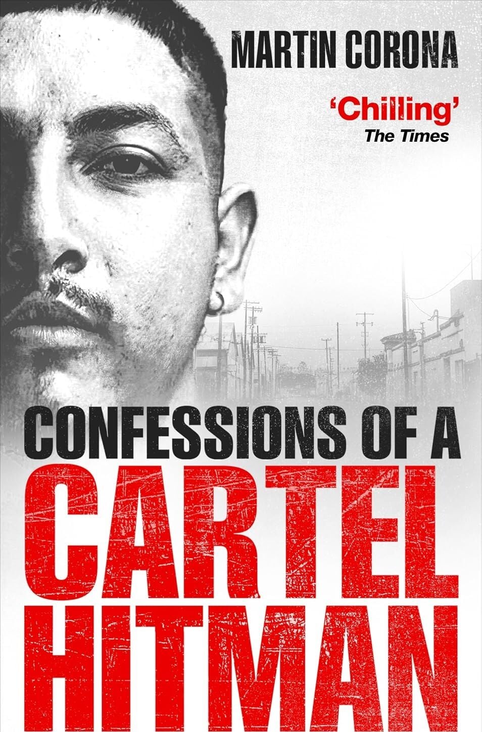 Confessions Of A Cartel Hitman