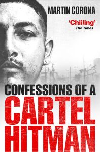 Confessions Of A Cartel Hitman