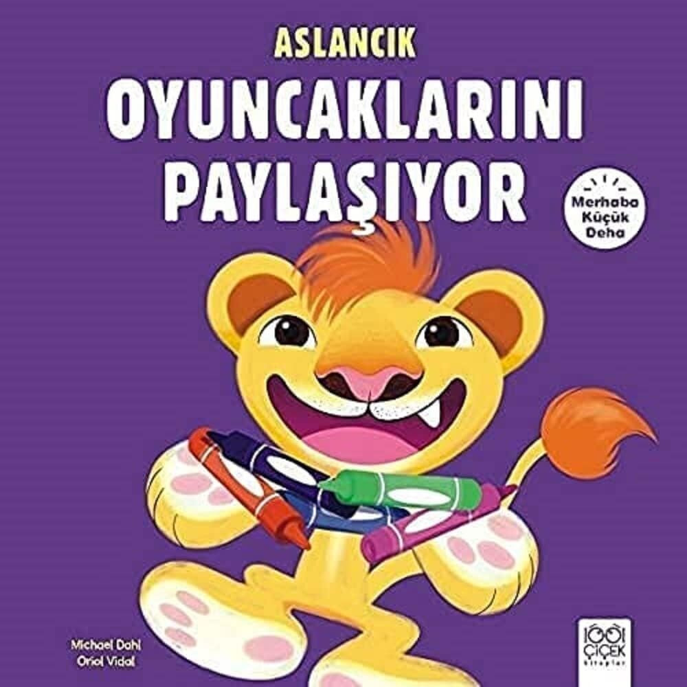 Aslancık Oyuncaklarını Paylaşıyor: Merhaba Küçük Deha