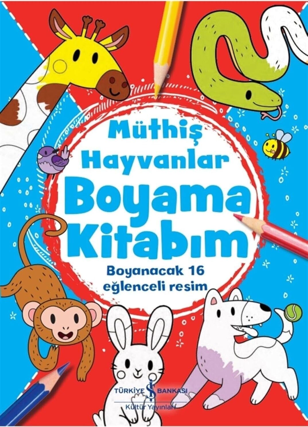 Müthiş Hayvanlar Boyama Kitabım: Boyanacak 16 Eğlenceli Resim