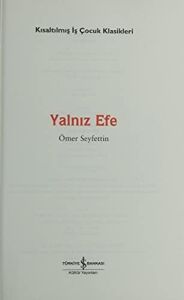 Yalnız Efe (Kısaltılmış Metin): Iş Çocuk Klasikleri - 100 Temel Eser