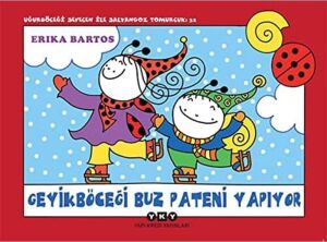 Uğurböceği Sevecen ile Salyangoz Tomurcuk 32 - Geyikböceği Buz Pateni Yapıyor