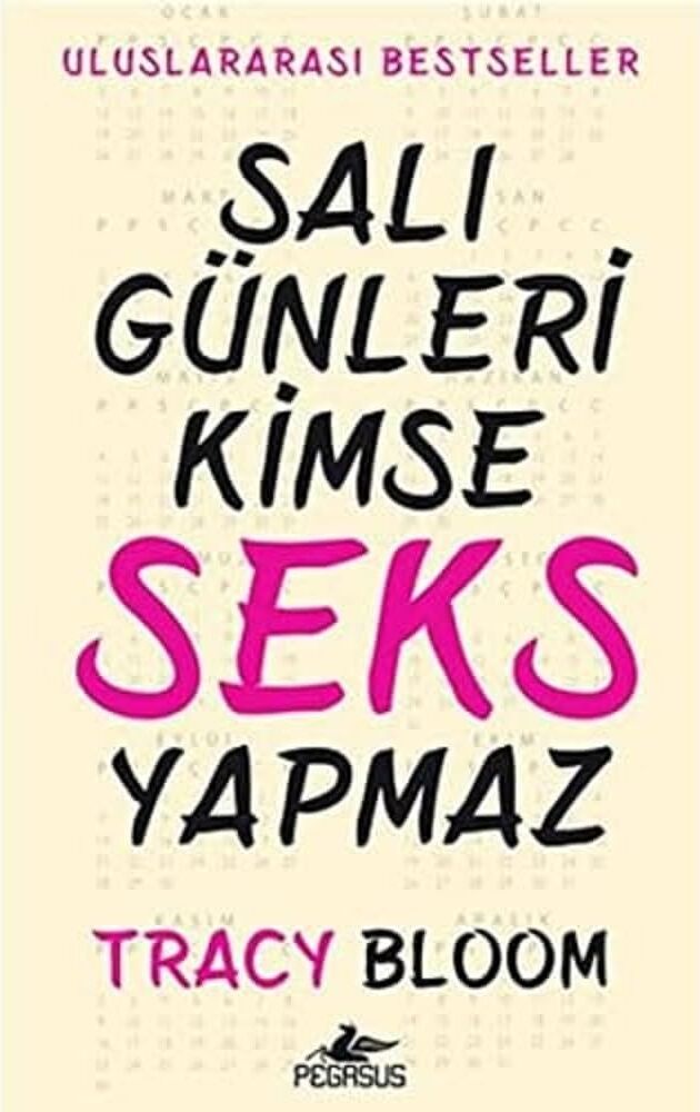 Salı Günleri Kimse Seks Yapmaz: Uluslararası Bestseller