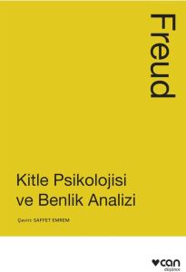 Kitle Psikolojisi ve Benlik Analizi