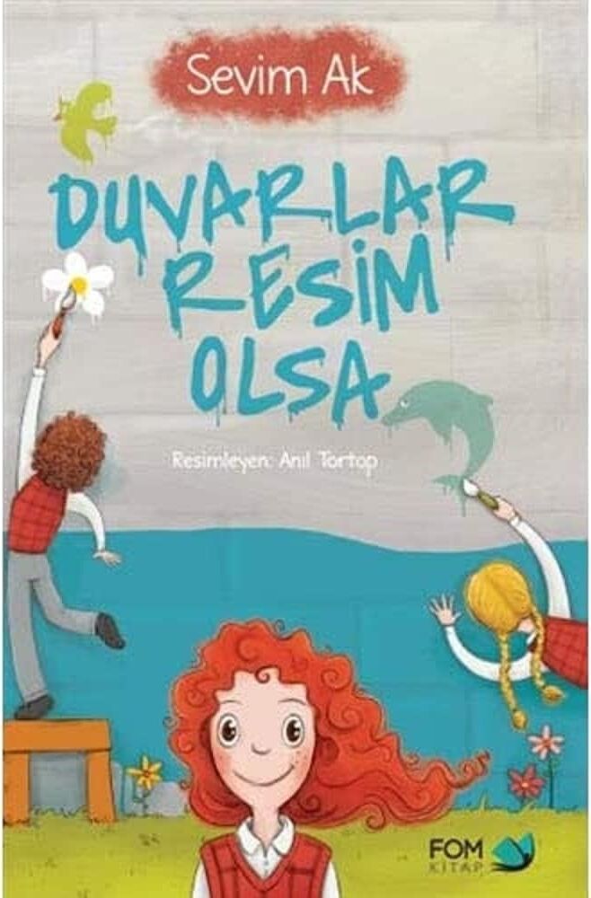 Duvarlar Resim Olsa