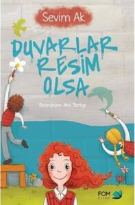 Duvarlar Resim Olsa