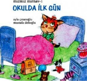Okulda Ilk Gün