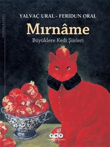 Mırnâme - Büyüklere Kedi Şiirleri