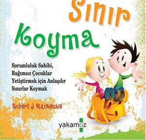 Çocuğunuza Sınır Koyma