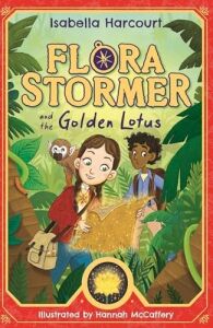 Flora Stormer And The Golden Lotus: Book 1