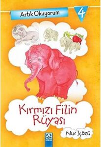 Artık Okuyorum 4 - Kırmızı Filin Rüyası