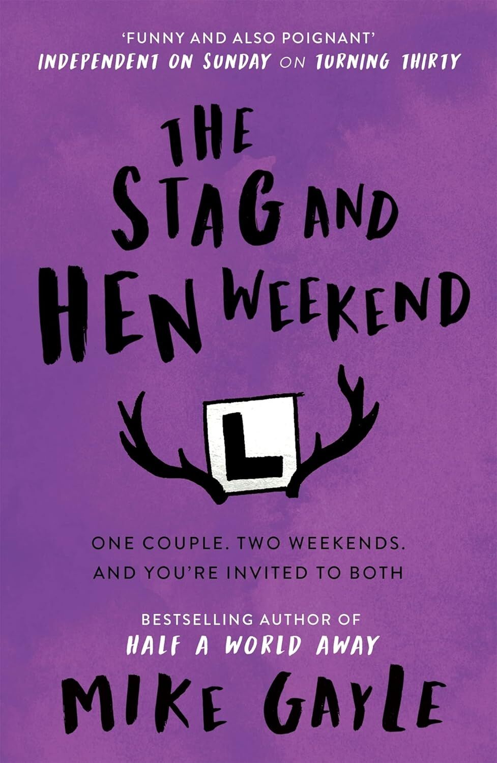 The Stag And Hen Weekend