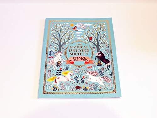 The Magical Unicorn Society Official Colouring Book